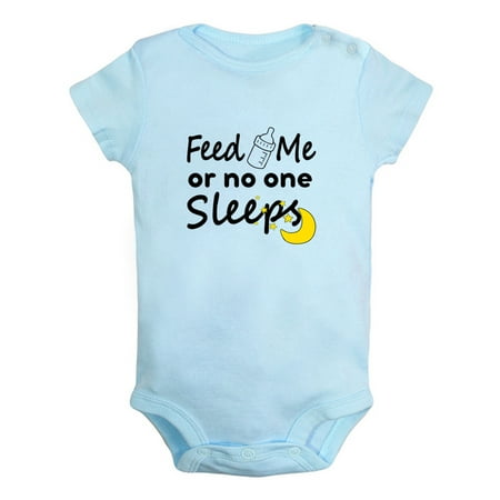 

Feed Me or No One Sleeps Funny Rompers For Babies Newborn Baby Unisex Bodysuits Infant Jumpsuits Toddler 0-12 Months Kids One-Piece Oufits (Blue 6-12 Months)