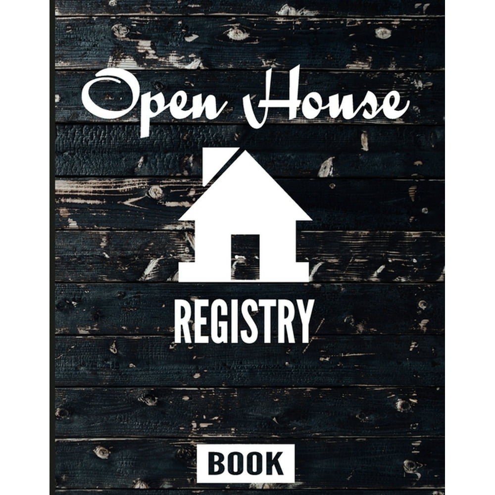 Open House Registry Book Realtor Broker And Agent Visitor Guest Sign In Book. (Paperback