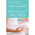 thumbnail image 1 of Pre-Owned Stress Solutions for Pregnant Moms: How Breaking Free from Stress Can Boost Your Baby's Potential (Paperback) 0983898405 9780983898405, 1 of 1