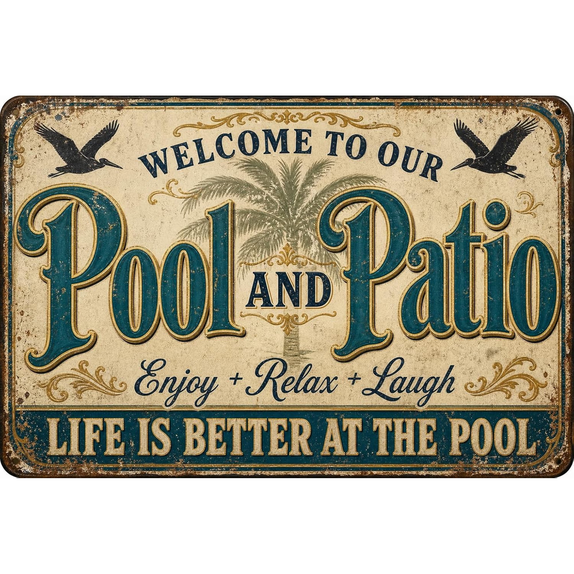 Pool and Patio Enjoy Relax Laugh Metal Sign Vintage Aesthetic 8x12 Inch Garden Yard Bar Porch Home Bedroom Kitchen Swimming Pool Gift