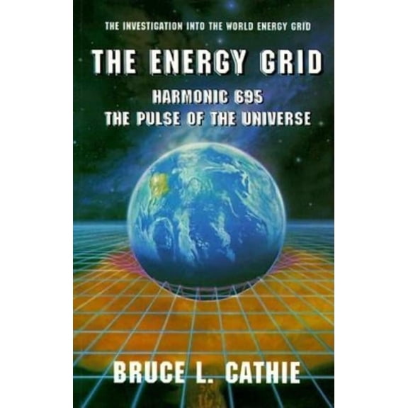 Lost Science (Adventures Unlimited Press The Energy Grid: Harmonic 695: The Pulse of the Universe, (Paperback)