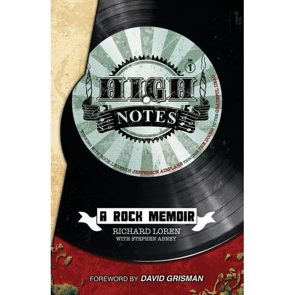High Notes: A Rock Memoir, (Paperback)