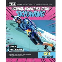 Ultimate Adventure Sports Skydiving: Volume 3, (Hardcover)