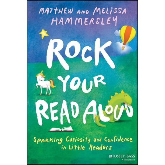 Rock Your Read Aloud: Sparking Curiosity and Confidence in Little Readers, (Paperback)