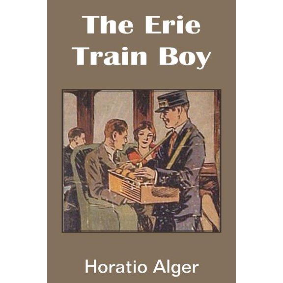 The Erie Train Boy (Paperback)