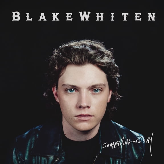 Blake Whiten - Something To Say - Music & Performance - CD