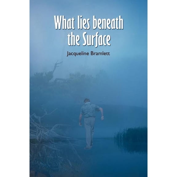 What Lies Beneath the Surface (Paperback)