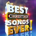 thumbnail image 1 of Various Artists The Best Christian Songs Ever CD, 1 of 1