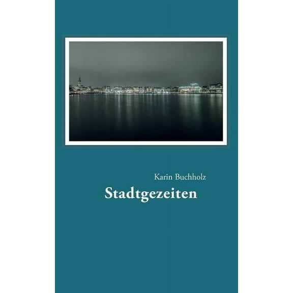 Stadtgezeiten, (Paperback)