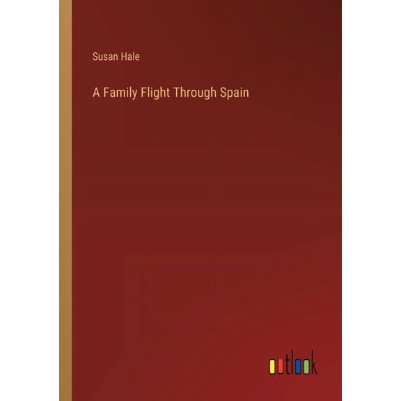A Family Flight Through Spain (Paperback)
