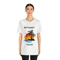 thumbnail image 4 of We Support Hawaii Unisex T-Shirt, 4 of 12