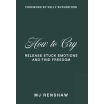 How to Cry, (Hardcover)