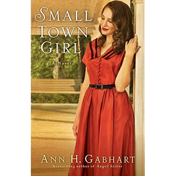 Pre-Owned Small Town Girl (Paperback) 0800721845 9780800721848