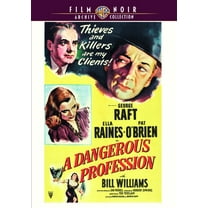 A Dangerous Profession