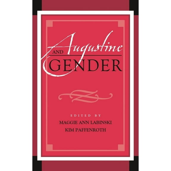 Augustine in Conversation: Tradition and Augustine and Gender, (Hardcover)