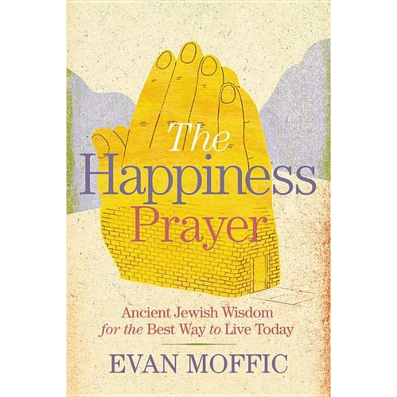 Happiness Prayer, (Hardcover)