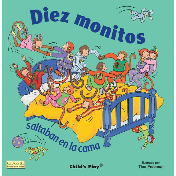 Classic Books with Holes 8x8: Diez Monitos Saltaban en la Cama (Paperback)