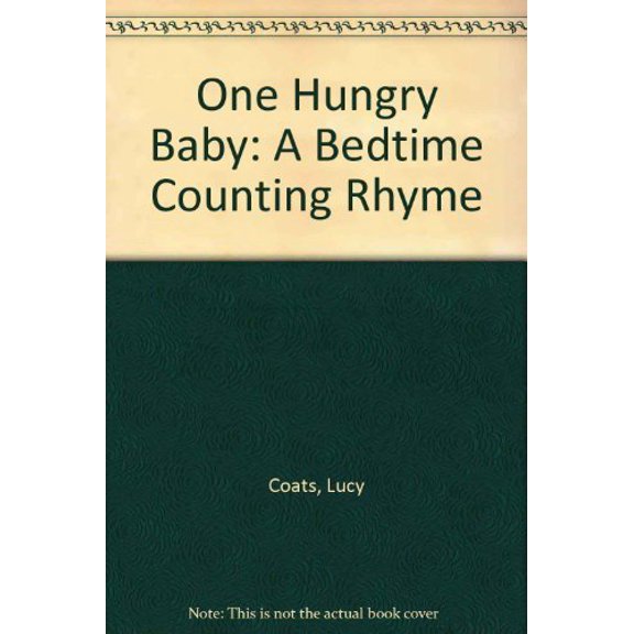 Pre-Owned One Hungry Baby, 9780517598870, 0517598876, Hardcover,