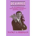 thumbnail image 1 of Deviance : A Symbolic Interactionist Approach, 1 of 1