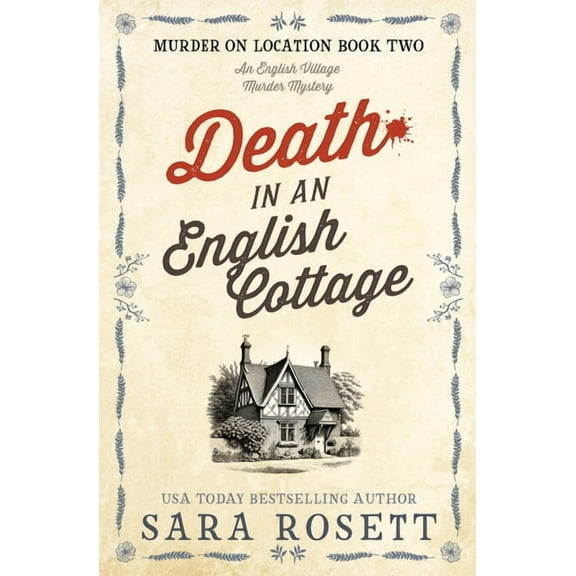 Murder on Location Death in an English Cottage, Book 2, (Paperback)