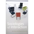 thumbnail image 1 of Pre-Owned Sociologies of Interaction (Paperback) 0745646077 9780745646077, 1 of 1