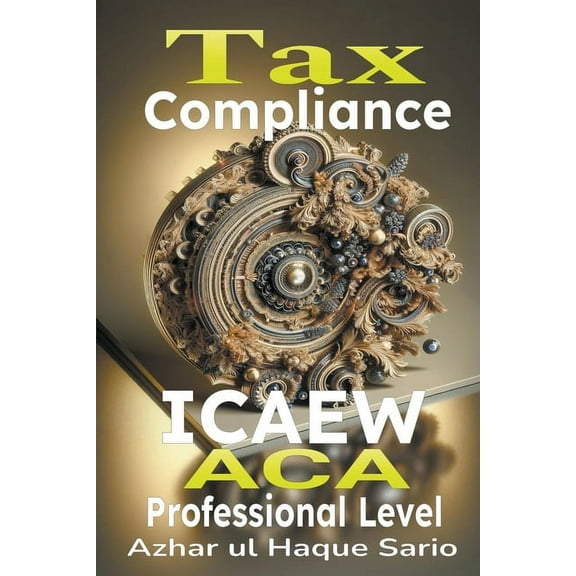 ICAEW ACA Tax Compliance: Professional Level (Paperback)