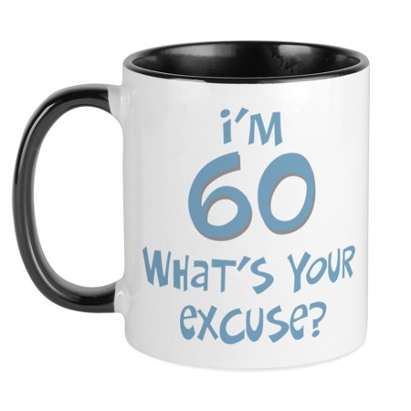 

CafePress - 60Th Birthday Excuse Mug - Ceramic Coffee Tea Novelty Mug Cup 11 oz