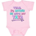 thumbnail image 3 of Inktastic Yeah I'd Rather Be with My Yaya in Pink Blue and Purple Boys or Girls Baby Bodysuit, 3 of 5