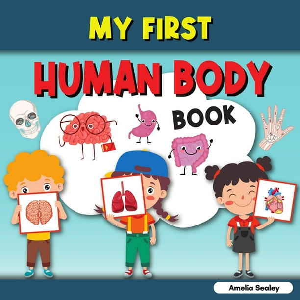 My First Human Body Book : Toddler Human Body, My First Human Body ...