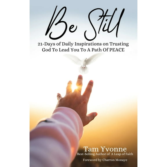 Be Still, (Paperback)
