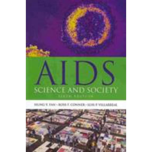 Pre-Owned AIDS: Science and Society (AIDS (Jones and Bartlett)) (Paperback) 0763773158 9780763773151