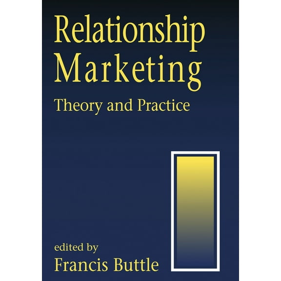 Relationship Marketing: Theory and Practice, (Paperback)