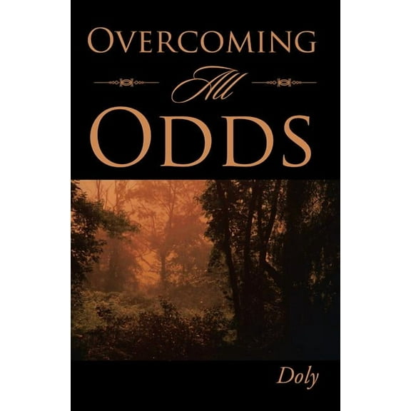Overcoming All Odds