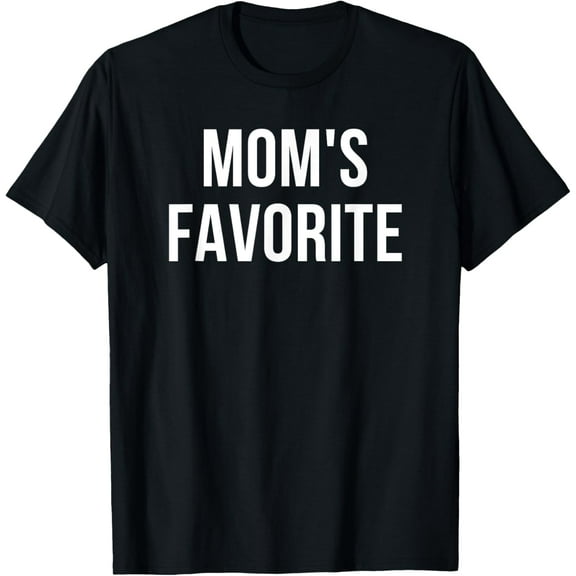Mom's Favorite T-Shirt
