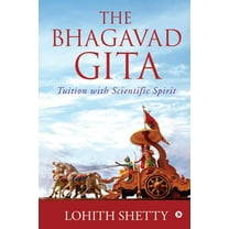 The Bhagavad-Gita : Tuition with Scientific Spirit (Paperback)