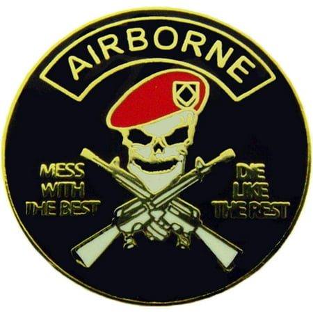 U.S. Army Airborne Mess With The Best Pin 1