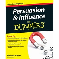 For Dummies Persuasion and Influence for Dummies, (Paperback)