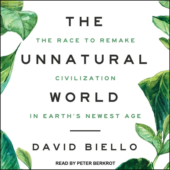 The Unnatural World (Audiobook)