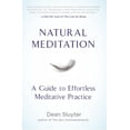 thumbnail image 1 of Pre-Owned Natural Meditation: A Guide to Effortless Meditative Practice (Paperback) 039917141X 9780399171413, 1 of 1