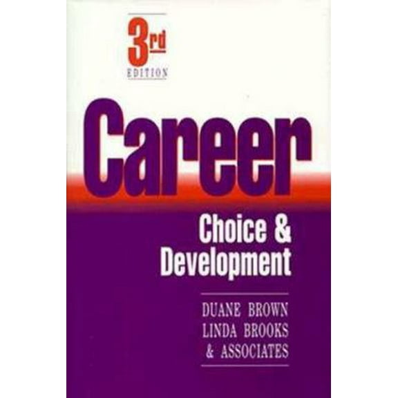 Pre-Owned Career Choice and Development (Hardcover) 0787902047 9780787902049