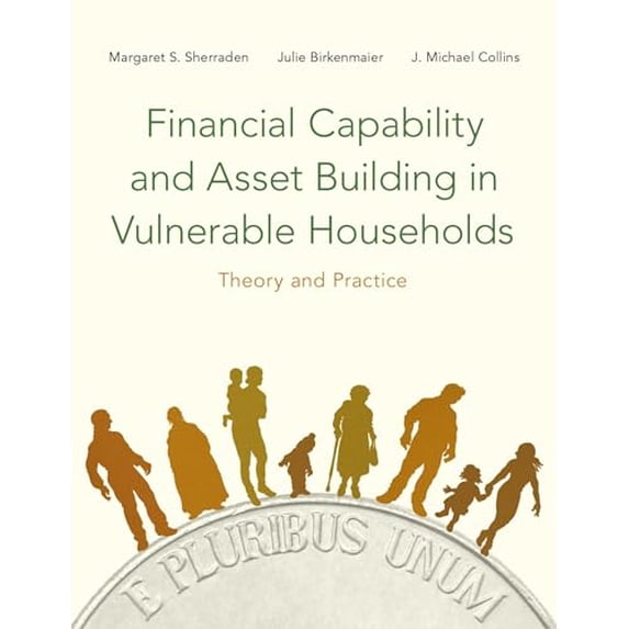 Pre-Owned Financial Capability and Asset Building in Vulnerable Households: Theory and Practice, 9780190238568, 0190238569, Paperback, 1 edition