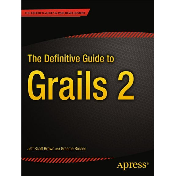 The Definitive Guide to Grails 2, (Paperback)