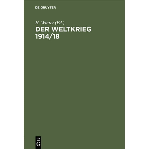 Der Weltkrieg 1914/18, (Hardcover)