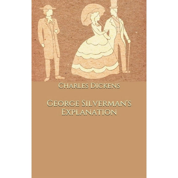 George Silverman's Explanation (Paperback)