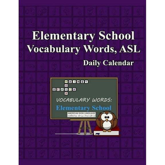Whimsy Word Search Whimsy Word Search, Elementary School Vocabulary Words - Daily Calendar - in ASL, (Paperback)