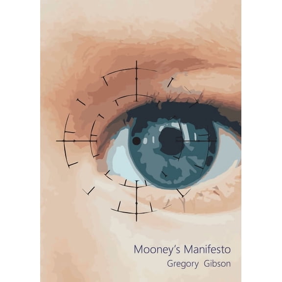 Mooney's Manifesto (Paperback)