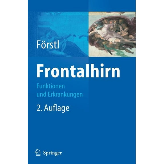 Frontalhirn: Funktionen Und Erkrankungen, (Hardcover)
