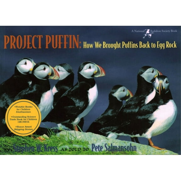 Project Puffin : How We Brought Puffins Back to Egg Rock (Paperback)