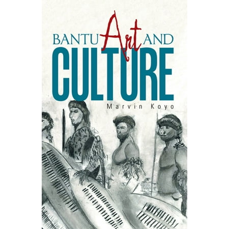 Bantu Art and Culture - eBook