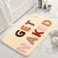 thumbnail image 4 of RFUGUG Bathroom Rugs, Get Naked Bath Mat Cute Letter Toilet Carpets Funny Non Slip Bathtub Decor Mats Super Absorbent Floor Rugs, Machine Washable Bahtmat for Tub, Shower, Bedroom, 16x24 Inches, 4 of 6